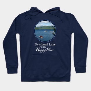 Newfound Lake is my Happy Place Hoodie